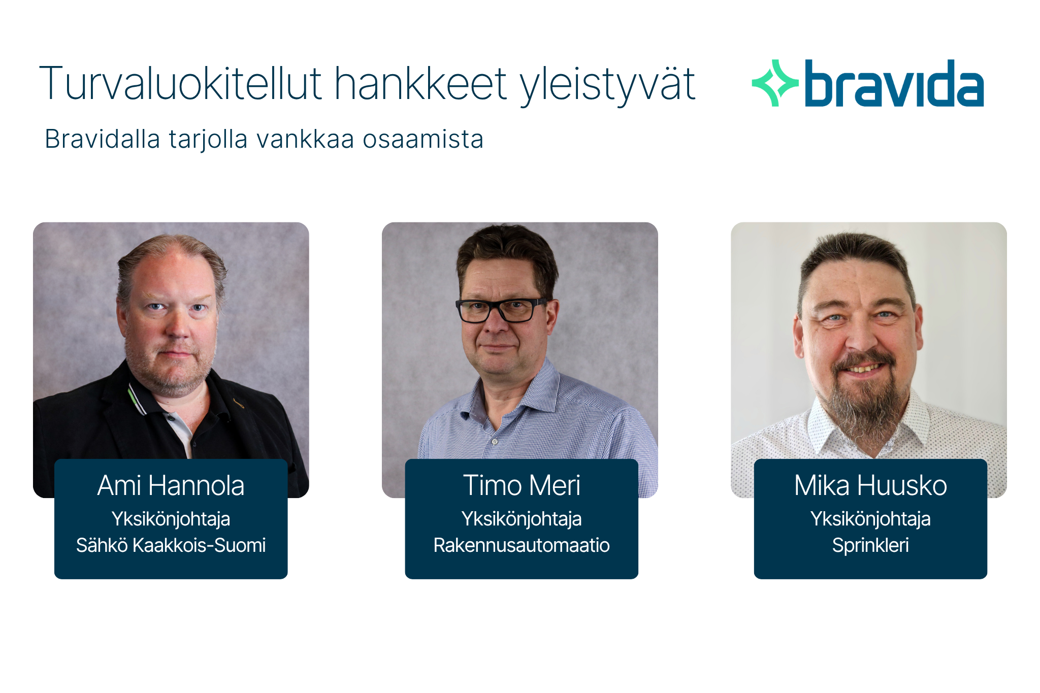 Turvaluokitellut kohteet -artikkeli Bravida
